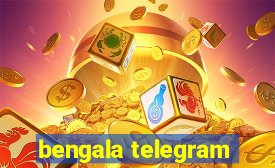 bengala telegram